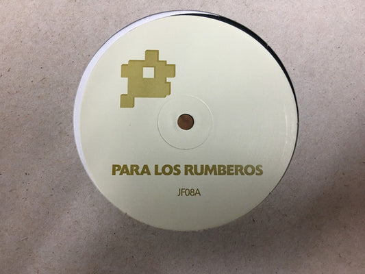 Unknown Artist : Para Los Rumberos / Just Be  Good To Me (12", Unofficial)