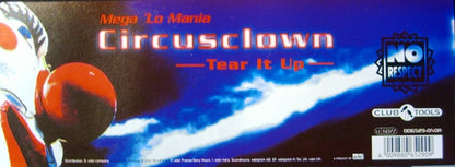 Mega 'Lo Mania : Circusclown - Tear It Up (12")