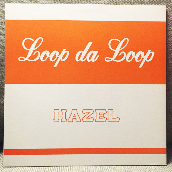 Loop Da Loop : Hazel (12", Promo)
