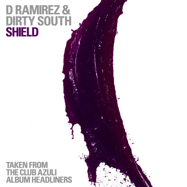 D. Ramirez & Dirty South (2) : Shield (12")