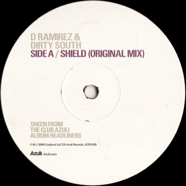 D. Ramirez & Dirty South (2) : Shield (12")