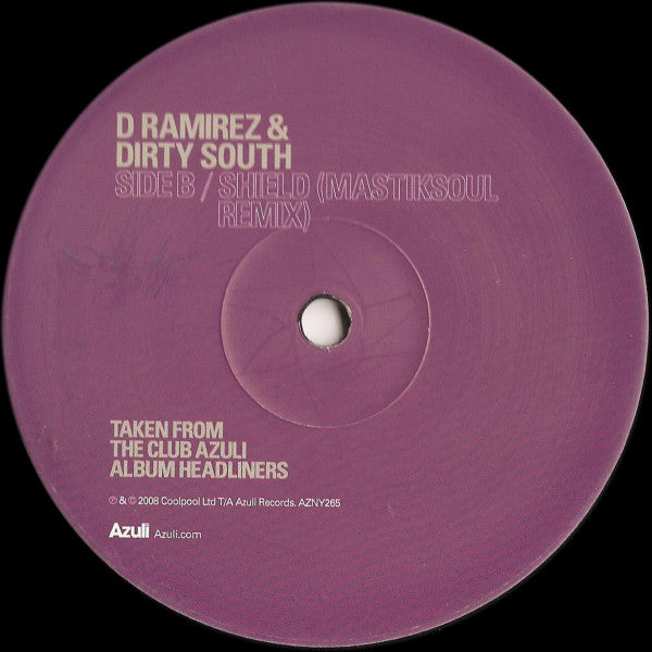 D. Ramirez & Dirty South (2) : Shield (12")