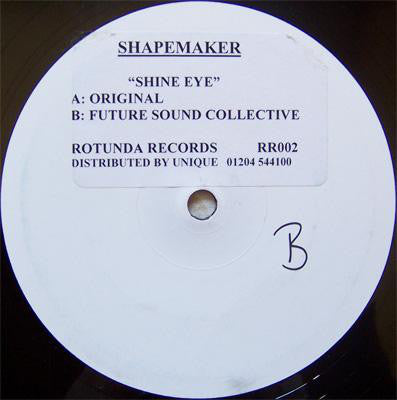 Shapemaker : Shine-Eye (12", W/Lbl, Sti)