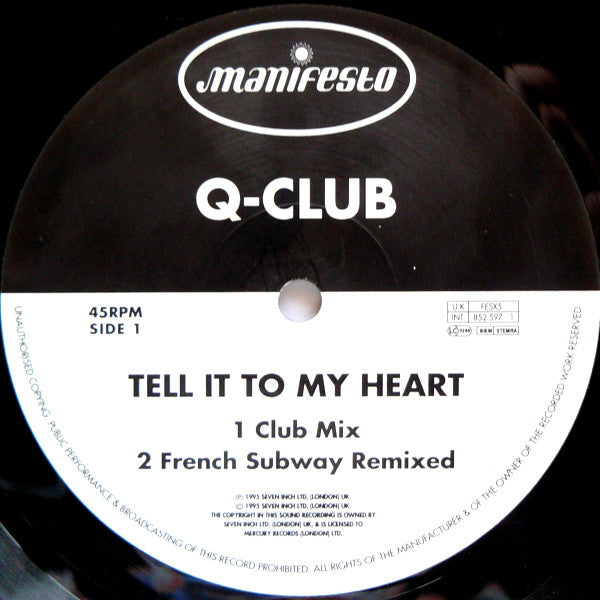 Q-Club : Tell It To My Heart (12")