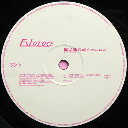 Roland Clark : Speak To Me (Rainy City Mixes) (12")