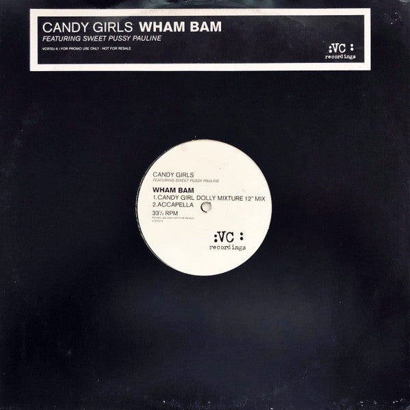 Candy Girls Featuring Sweet Pussy Pauline : Wham Bam (12", Promo)