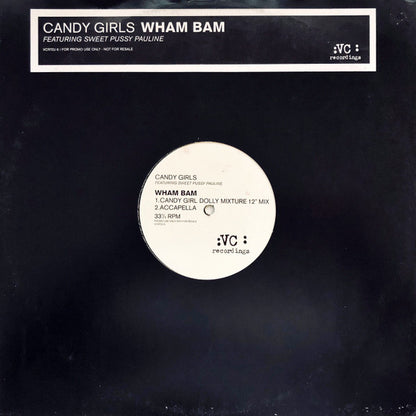 Candy Girls Featuring Sweet Pussy Pauline : Wham Bam (12", Promo)