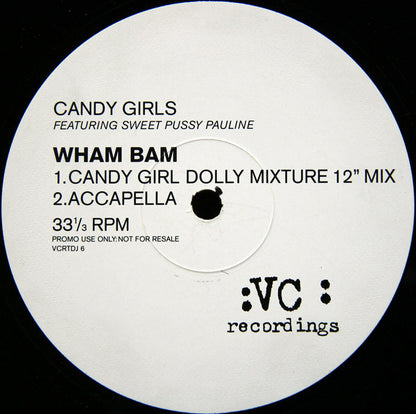 Candy Girls Featuring Sweet Pussy Pauline : Wham Bam (12", Promo)