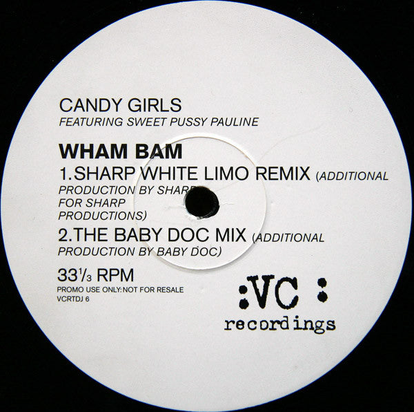 Candy Girls Featuring Sweet Pussy Pauline : Wham Bam (12", Promo)