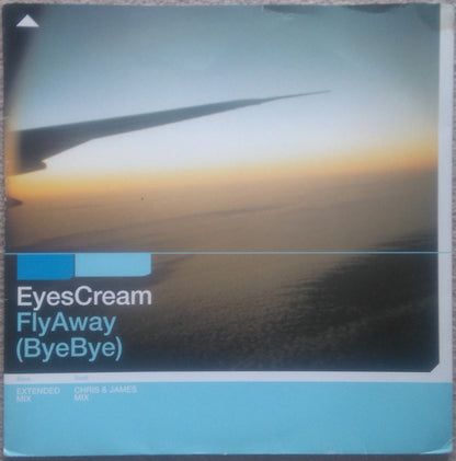 Eyes Cream : Fly Away (Bye Bye) (12", Promo)