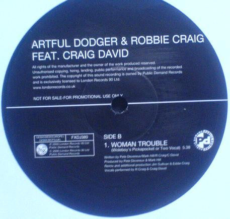 Artful Dodger & Robbie Craig Feat Craig David : Woman Trouble (2x12", Promo)