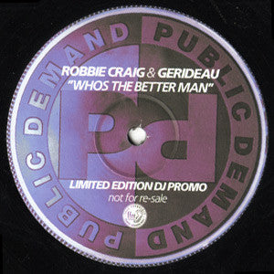 Robbie Craig vs Gerideau : Whos The Better Man (12", Ltd, Promo)