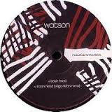 Watson : Basin Head (12")