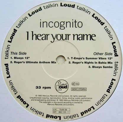 Incognito : I Hear Your Name (12")