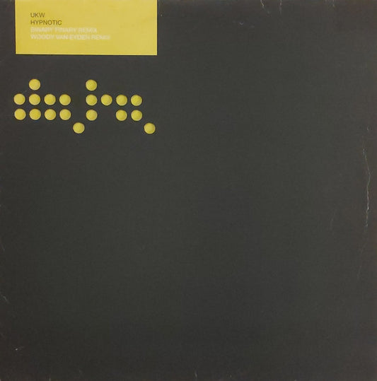 UKW* : Hypnotic (12")