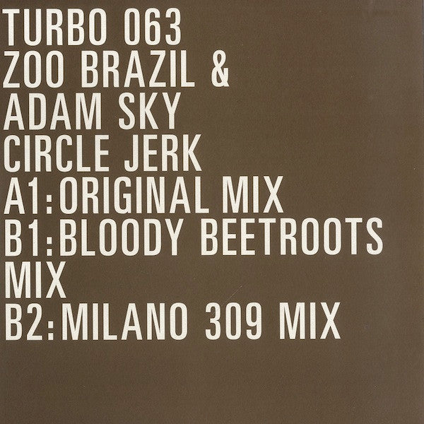 Zoo Brazil & Adam Sky : Circle Jerk (12")