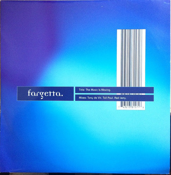 Fargetta : The Music Is Moving (12")