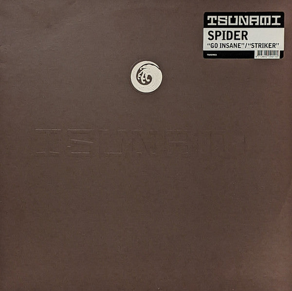 Spider* : Go Insane / Striker (12")
