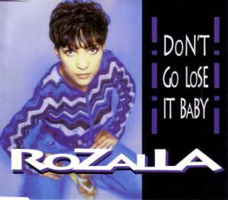 Rozalla : Dont Go Lose It Baby (12")