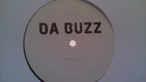 Da Buzz : Do You Want Me (12", Promo)