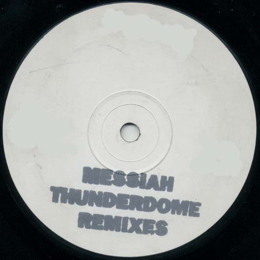 Messiah : Thunderdome Remixes (12", W/Lbl, Sta)