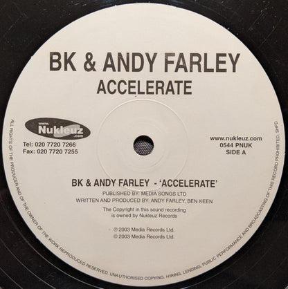 BK & Andy Farley : Accelerate (12")