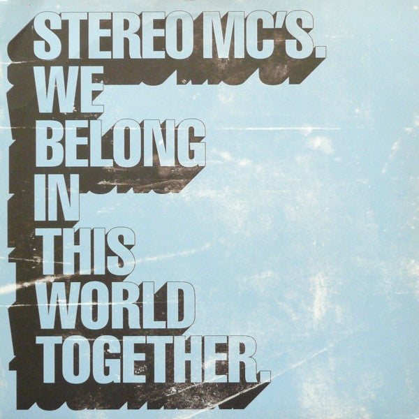 Stereo MC's : We Belong In This World Together (12", Promo)