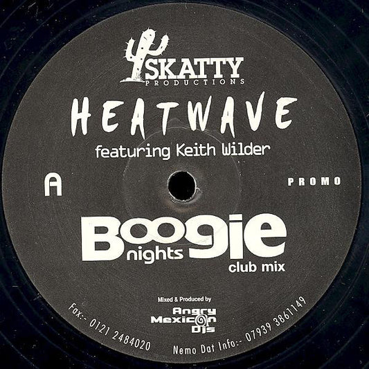 Angry Mexican DJs & Heatwave Feat. Keith Wilder : Boogie Nights (12")