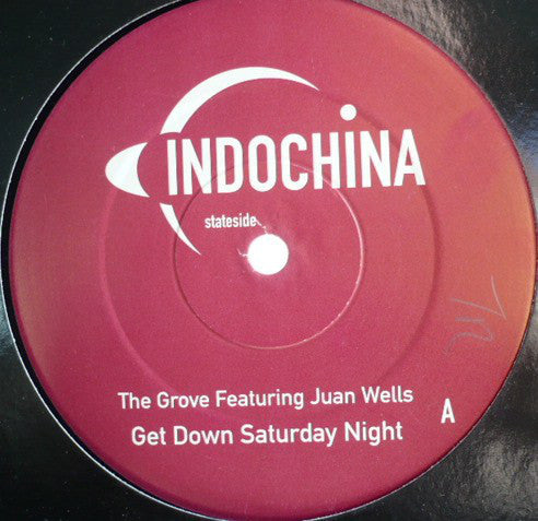 The Grove Featuring Juan Wells : Get Down Saturday Night (12")