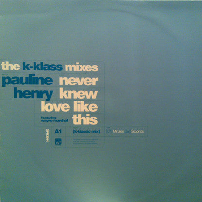 Pauline Henry : Never Knew Love Like This (12", Promo, 1/2)