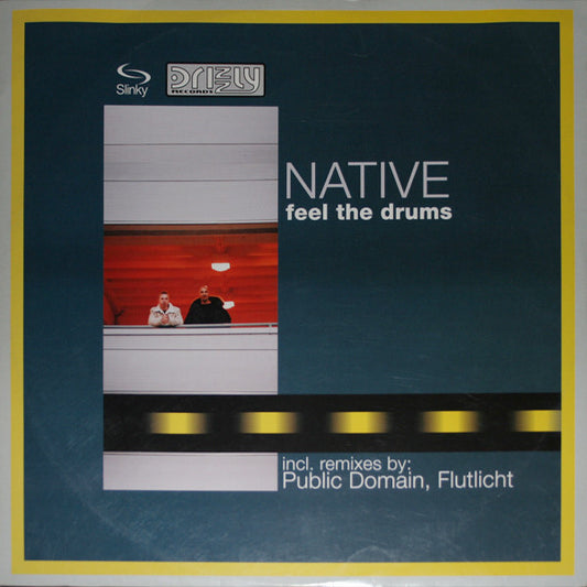 Native : Feel The Drums (12")