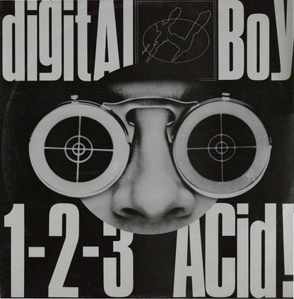 Digital Boy : 1-2-3 Acid! (12")