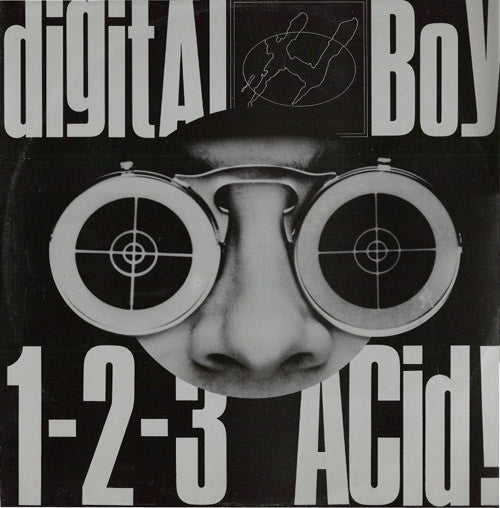 Digital Boy : 1-2-3 Acid! (12")
