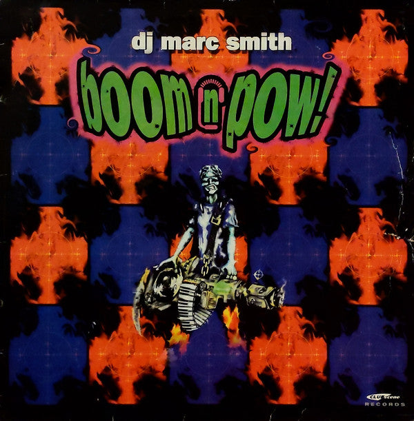DJ Marc Smith* : Boom N Pow! (12")