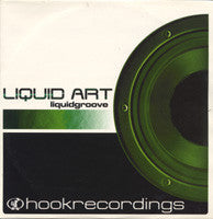 Liquid Art : Liquidgroove (12")