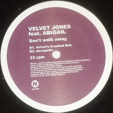 Velvet Jones (2) Featuring Abigail* : Don't Walk Away (12")
