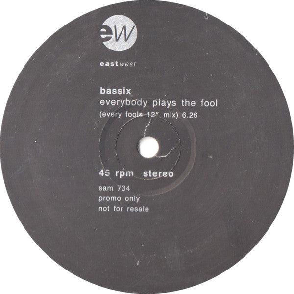 Bassix : Everybody Plays The Fool (12", S/Sided, Promo)
