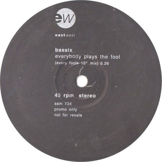 Bassix : Everybody Plays The Fool (12", S/Sided, Promo)