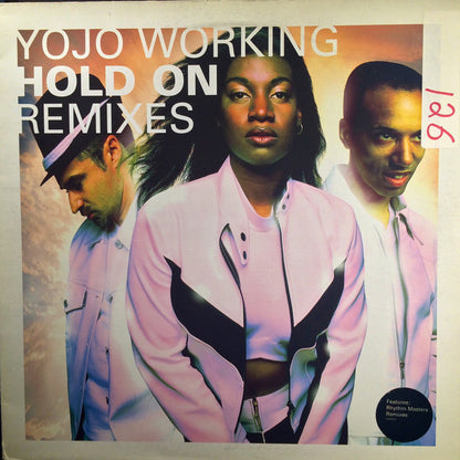 YoJo Working : Hold On (Remixes) (12")