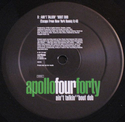 Apollo Four Forty* : Ain't Talkin' 'Bout Dub (2x12", Promo)