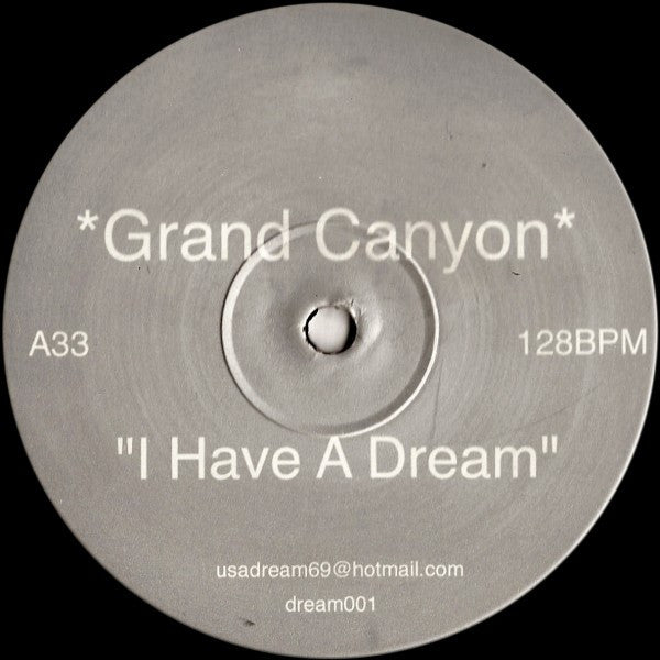 Grand Canyon : I Have A Dream (12", S/Sided)