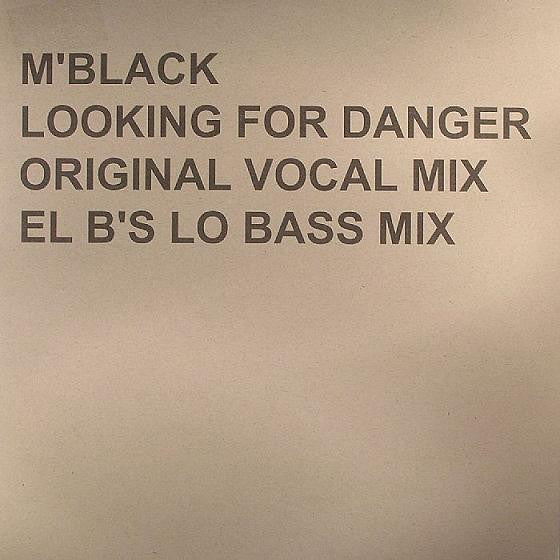 M' Black : Looking For Danger (12")
