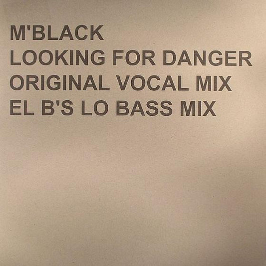 M' Black : Looking For Danger (12")