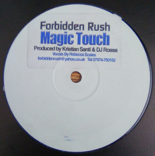 Forbidden Rush : Magic Touch (12", S/Sided, W/Lbl, Sti)