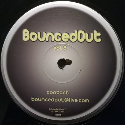 BouncedOut : BouncedOut Vol 5 (12")