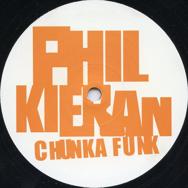 Phil Kieran : Chunka Funk / Vitalian House (12")