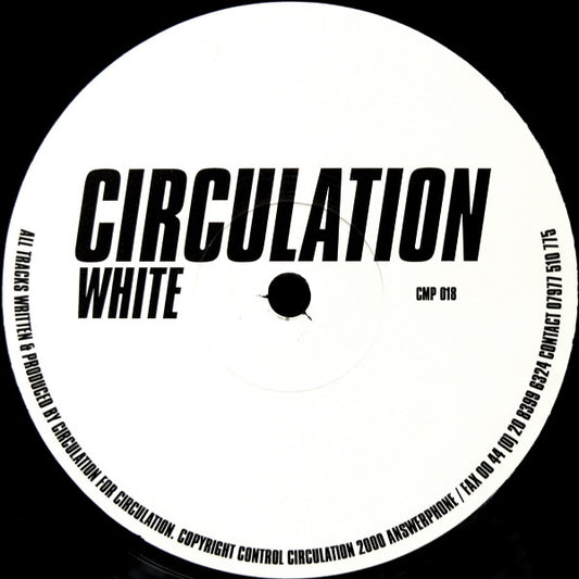 Circulation : White (12")