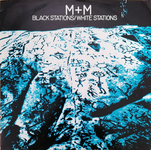 M + M : Black Stations / White Stations (12", SW )