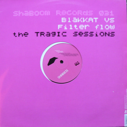 Blakkat vs. Filter Flow : The Tragic Sessions (12")