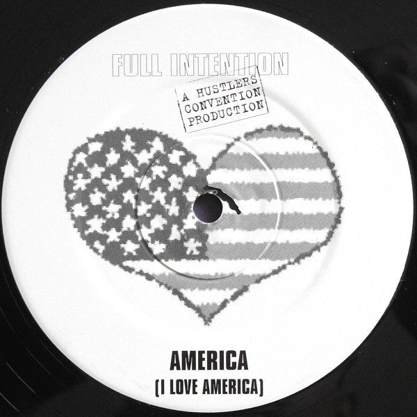 Full Intention : America (I Love America) (12")